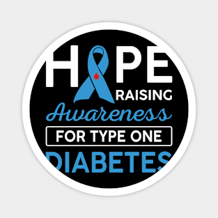 Hope Raising Awareness For Type One Diabetes TD1 Magnet